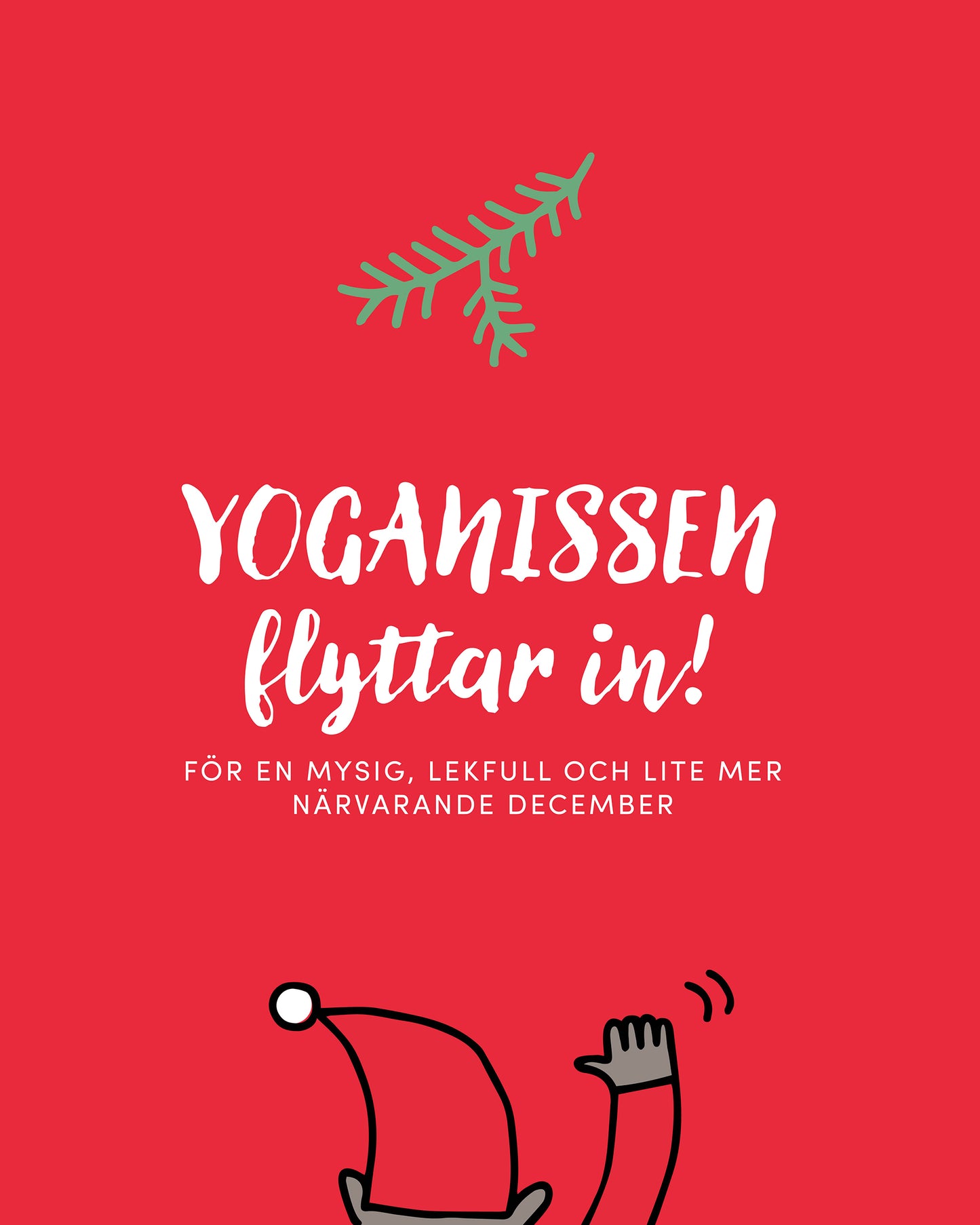 YOGANISSEN flyttar in - Nissekalender 2023